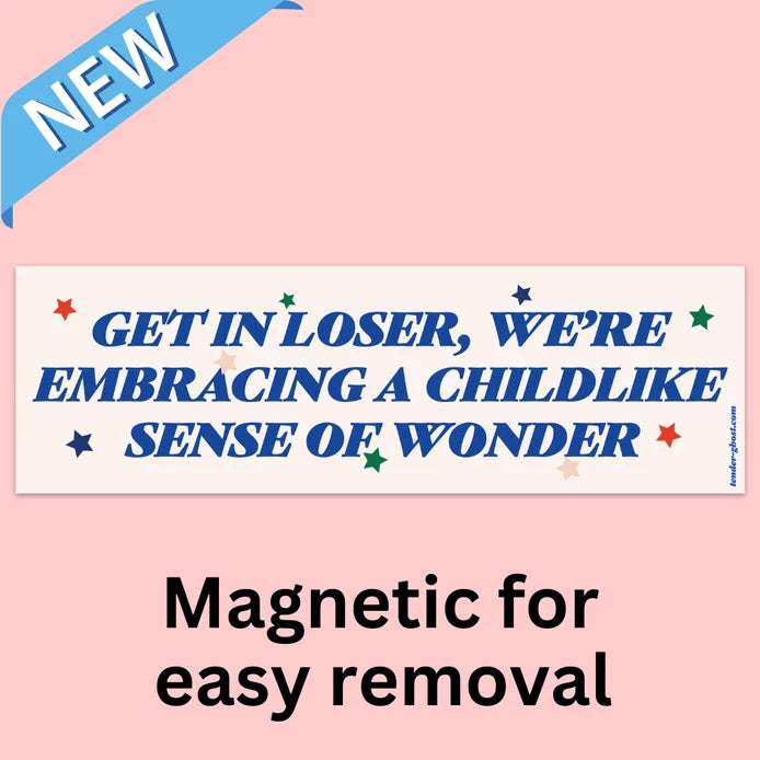 "...Childlike Sense of Wonder" Magnetic Bumper Sticker